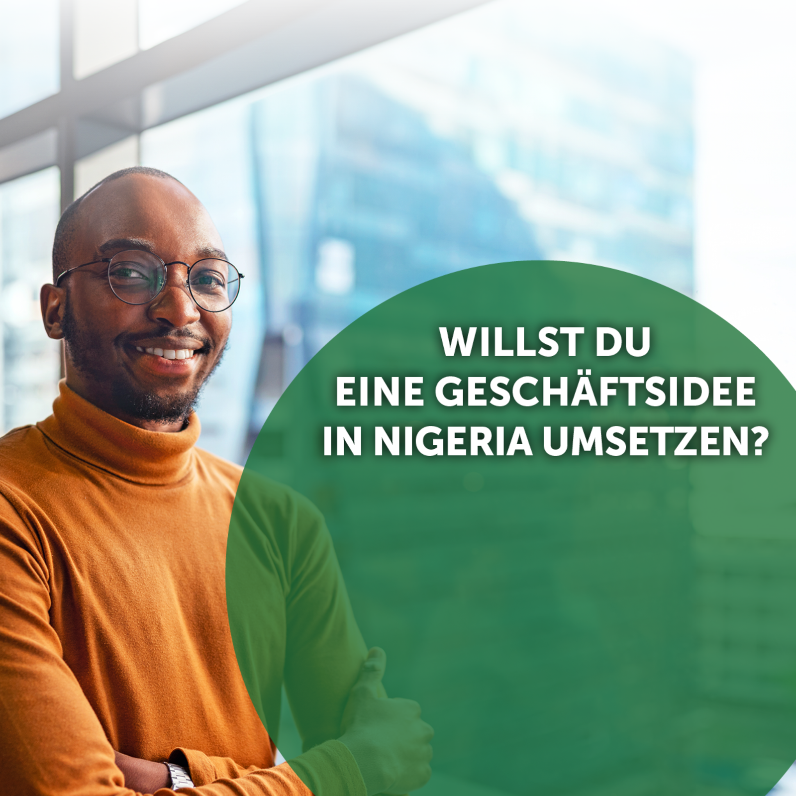 Willst du eine Geschäftsidee in Nigeria umsetzen?
